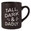 Hallmark Tall, Dark & Dadly Jumbo Mug, 60 Oz.